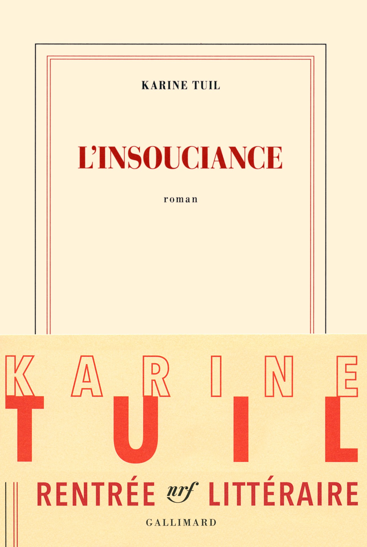 Review #4 / « L’Insouciance » de Karine Tuil